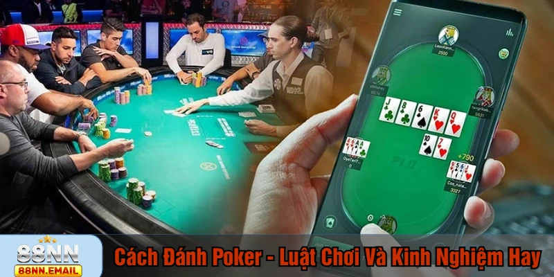 Cách đánh Poker