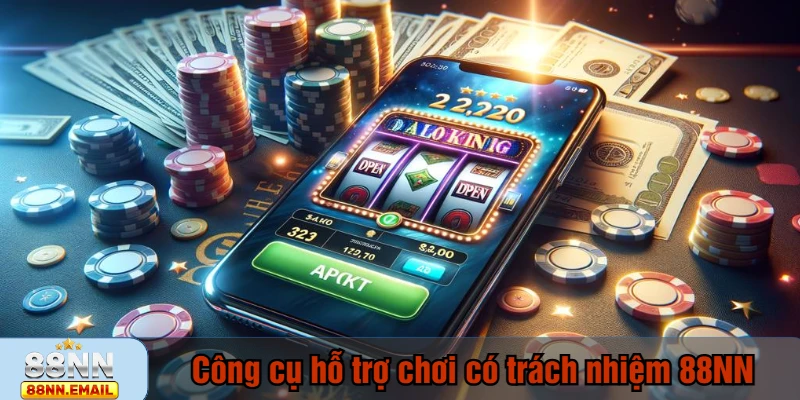 Công cụ hỗ trợ chơi có trách nhiệm 88NN