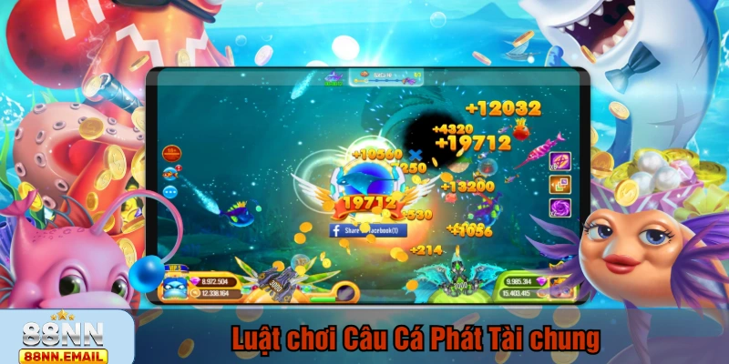Luật chơi Câu Cá Phát Tài chung
