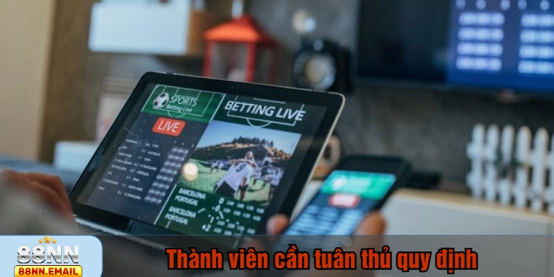 Thành viên cần tuân thủ quy định